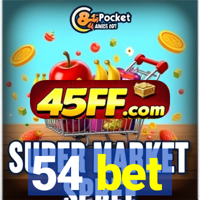 54 bet